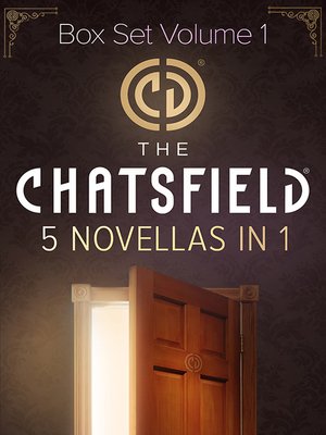 cover image of The Chatsfield Novellas Bundle Volume 1--5 Book Box Set